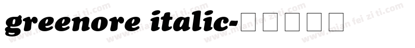 greenore italic字体转换